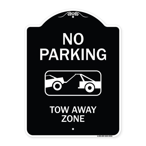Signmission Designer Series-No Parking Tow Away Zone Black & White Heavy-Gauge Aluminum, 24" x 18", BW-1824-9955 A-DES-BW-1824-9955